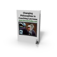 Changing Philosophies in Coaching HS & Rec Lacrosse eBook