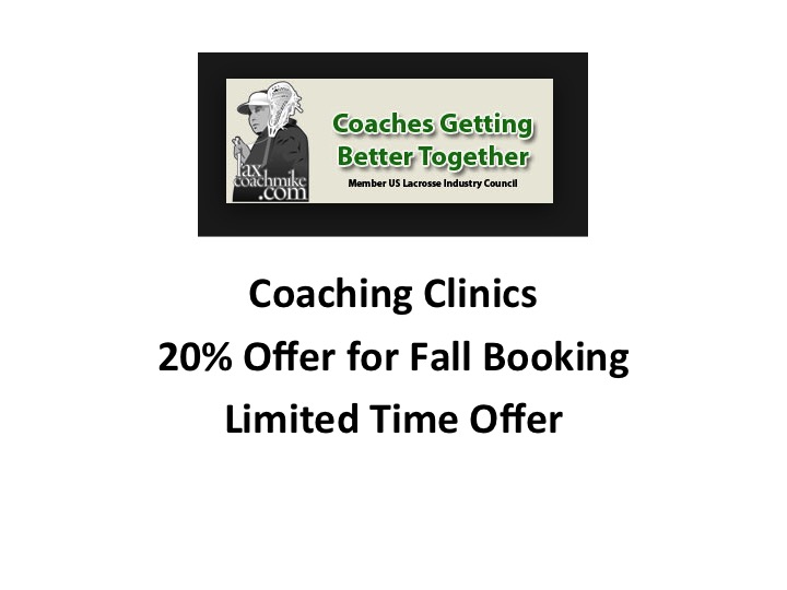 Lacrosse Coaching Clinics, laxcoachmike