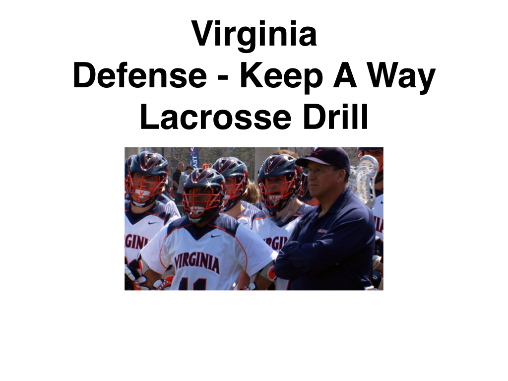 Article: Virginia Keep A Way in the Box Lacrosse Drill