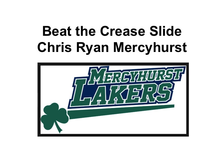 Article:  Beat a Crease Slide, Mercyhurst